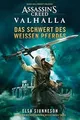 Assassin’s Creed: Valhalla - Das Schwert des weißen ... | Buch | Zustand wie neu