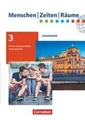 Menschen-Zeiten-Räume 9./10. Schuljahr - Ausgabe ab 2020 - Arbeitsheft (alle Bun
