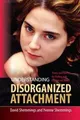 Understanding Disorganized Attachment: Theory and P... | Buch | Zustand sehr gut