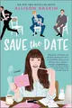 Save the Date: A Quirky and Engaging Rom-Com of Love, Family and Following Your Heart