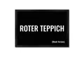 speecheese Fußmatte Fußmatte in 35x50 cm mit lustigem Spruch Roter Teppich [Black