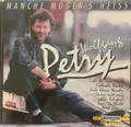 CD - Wolfgang Petry - Manche Mögen's Heiss - Laserlight