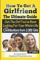 Chad Scott Nell How To Get A Girlfriend - The Ultimate (Taschenbuch) (US IMPORT)