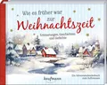 Wie es früher war zur Weihnachtszeit | 2024 | deutsch