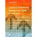 Customer Relationship Management (CRM) in der Praxis von Lars Brodersen / Cardo Verlag / Taschenbuch