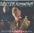 Blues That Defy My Soul by Dexter Romweber [Audio CD]