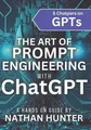Nathan Hunter The Art of Prompt Engineering with Chatgpt (Taschenbuch)