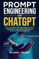 Russel Grant Prompt Engineering and ChatGPT (Taschenbuch) (US IMPORT)