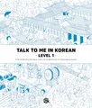 Talk To Me In Korean - Level 1