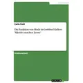 Die Funktion von Mode in Gottfried Kellers 'Kleider machen Leute' von Carla Pohl / GRIN Verlag / Taschenbuch