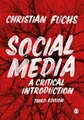 Social Media: A Critical Introduction, Fuchs, Christian
