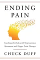 Chuck Duff Ending Pain (Taschenbuch)