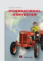 International Harvester – Schlepper von 5 Kontinenten: 1904 bis 1985
