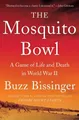 Buzz Bissinger The Mosquito Bowl (Taschenbuch) (US IMPORT)