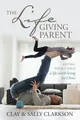Sally Clarkson The Lifegiving Parent (Taschenbuch) (US IMPORT)