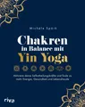 Chakren in Balance mit Yin Yoga Michéle Spörk