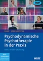 Psychodynamische Psychotherapie in der Praxis: Beltz Video-Learning. 2 DVDs mit 24-seitigem Booklet. Laufzeit 240 Min.