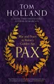 Pax: War and Peace in Rome's Golden Age, Holland, Tom