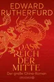Das Reich der Mitte von Edward Rutherfurd UNGELESEN