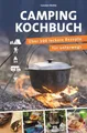 ADAC - Das Campingkochbuch ~ Karsten Bothe ~  9783958430488