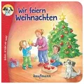 Anton, erzähl mir was! Wir feiern Weihnachten