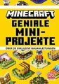 Minecraft Geniale Mini-Projekte. Über 20 exklusive Buch Schneiderbuch