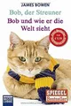 Bob, der Streuner / Bob und wie er die Welt sieht: ... | Buch | Zustand sehr gut