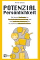 Potenzial Persönlichkeit Die besten Methoden der Persönlichkeitsentwicklung u...