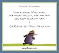 Vom kleinen Maulwurf, der wissen wollte, wer ihm auf den Kopf gemacht hat & Die Rache des Hans-Heinerich: .