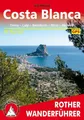 Costa Blanca. 53 Touren. Mit GPS-Tracks Dénia - Calp - Benidorm - Alcoi - Alican
