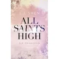 All Saints High - Die Prinzessin