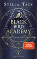 Black Bird Academy - Töte die Dunkelheit Stella Tack