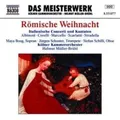 Römische Weihnacht (Italienische Concerti und Kantaten)