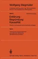 Historische, psychologische und rationale Erklärung Verstehendes Erklären 