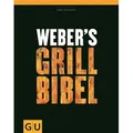 Weber's Grillbibel, Das große Grill-Standardwerk von Jamie Purviance
