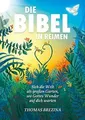 Die Bibel in Reimen: Sieh die Welt als großen Garten, wo... | Buch | Zustand gut