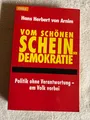 Vom schönen Schein der Demokratie von Hans Herbert von Arnim | 📕 518