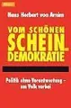 Vom schönen Schein der Demokratie: Politik ohne Verantwo... | Buch | Zustand gut