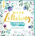 Handlettering Watercolor ~ Yasmin Reddig ~  9783772483189
