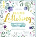 Handlettering Watercolor Schön schreiben und mit Aquarellfarben illustrieren Red