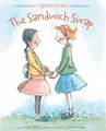 The Sandwich Swap: Nominated for: California Young Reader Nominee, 2013