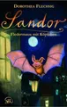 Sandor - Fledermaus mit Köpfchen Sandor - Fledermaus mit Köpfchen. Abenteuer ...