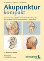 Akupunktur kompakt Körperakupunktur - Ohrakupunktur - Neue Schädelakupunktur ...