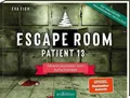 Escape Room. Patient 13: Adventskalender zum Aufschneiden | Das Original: Der ne