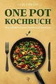 One Pot Kochbuch: 100 abwechslungsreiche vegetarisc... | Buch | Zustand sehr gut