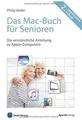 Das Mac-Buch für Senioren: Die verständliche Anleit... | Buch | Zustand sehr gut