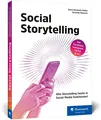 Social Storytelling | Wie Storytelling heute in Social Media funktioniert | Buch