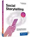 Social Storytelling: Wie Storytelling heute in Socia... | Buch | Zustand wie neu