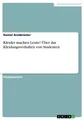 Kleider machen Leute? Über das Kleidungsverhalten von Studenten | Armbrüster
