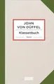 Klassenbuch: Roman Düffel, John: